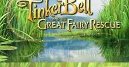 Disney Fairies: Tinker Bell and the Great Fairy Rescue ティンカー・ベルと妖精の家 - Video Game Video game from Disney