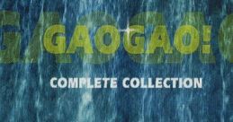 Gao Gao! GAOGAO! COMPLETE COLLECTION - Video Game Music