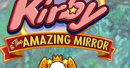 Kirby & The Amazing Mirror (Re-Engineered track) - Video Game Video game from Kirby & The Amazing Mirror (Re-Engineered