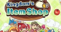 Kingdom's Item Shop 王国の道具屋さん - Video Game Video game from Kingdom's Item Shop 王国の道具屋さん for 3DS. Published