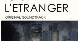 L'Etranger (Original track) 局外人 L'Etranger - Video Game Video game from L'Etranger (Original track) 局外人 L'Etranger