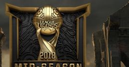 League of Legends Single - 2018 - Mid-Season Invitational Theme - Video Game Video game from League of Legends Single -