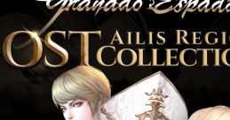 Granado Espada: Ailis Region Original track Sword of the New World - Video Game Video game from Granado Espada: Ailis