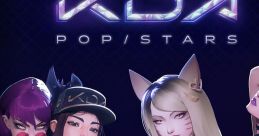 League of Legends Single - 2018 - KDA - POPSTARS - Video Game Video game from League of Legends Single - 2018 - KDA -