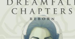 Dreamfall Chapters Book One: Reborn - Original - Video Game Music