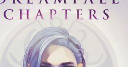 Dreamfall Chapters (Original Soundtrack) - Video Game Music