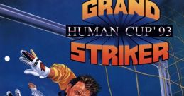 Grand Striker - Human Cup グランドストライカー - Video Game Video game from Grand Striker - Human Cup