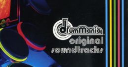Drummania Original Soundtracks ドラムマニア オリジナル サウンドトラックス - Video Game Music