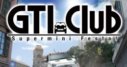 GTI Club Supermini Festa! GTI Club World: City Race GTI Club ワールドシティレース - Video Game Video game from GTI Club