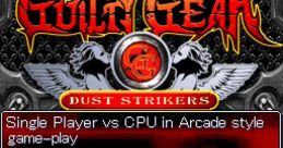 Guilty Gear Dust Strikers ギルティギア ダストストライカーズ - Video Game Music