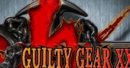 Guilty Gear XX - The Midnight Carnival (Naomi) Guilty Gear X2 ギルティギア イグゼクス - Video Game Video game from Guilty