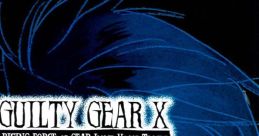 Guilty Gear X Rising Force Of Gear Image Vocal Tracks -Side.II SLASH!!- - Video Game Video game from Guilty Gear X Rising