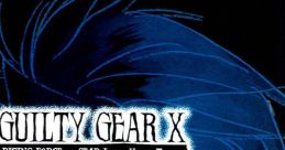 Guilty Gear X Rising Force Of Gear Image Vocal Tracks -Side.II SLASH!!- - Video Game Music