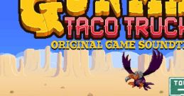 Gunman Taco Truck Original Game - Video Game Music