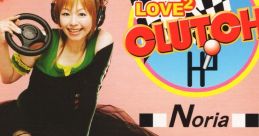 LOVE(2) CLUTCH - Noria LOVE②くらっち - Noria - Video Game Video game from LOVE(2) CLUTCH / Noria LOVE②くらっち / Noria