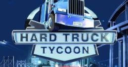 Hard Truck Tycoon Transport Manager - Video Game Video game from Hard Truck Tycoon Transport Manager for Windows. Published