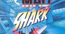 Mad Shark (Seta 1) 最強鮫 マッドシャーク - Video Game Video game from Mad Shark (Seta 1) 最強鮫 マッドシャーク for Arcade.