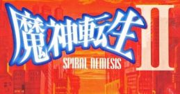 Majin Tensei 2 Majin Tensei II: Spiral Nemesis
魔神転生II - Video Game Music