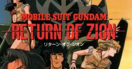 Mobile Suit Gundam: Return of Zion 機動戦士ガンダム リターン・オブ・ジオン - Video Game Video game from Mobile Suit