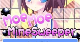 Moe Moe Sweeper (Series) (Android Game ) - Video Game Video game from Moe Moe Sweeper (Series) (Android Game ) for