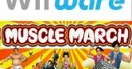 Muscle March (WiiWare) Muscle Koushinkyoku マッスル行進曲 - Video Game Video game from Muscle March (WiiWare) Muscle