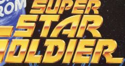 s from Super Star Soldier スーパースターソルジャー組曲&オリジナル・サウンド・トラック Super Star Soldier Kumikyoku &