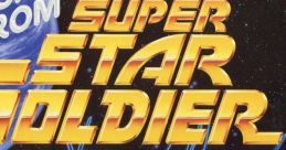 Musics from Super Star Soldier スーパースターソルジャー組曲&オリジナル・サウンド・トラック
Super Star Soldier Kumikyoku & Original - Video Game Music
