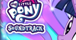 My Little Pony: Magic Princess - Video Game Music