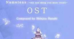 NAMELESS ~the one thing you must recall~ OST - Video Game Video game from NAMELESS ~the one thing you must recall~ OST