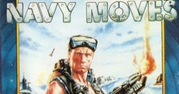 Navy Moves - Video Game Video game from Navy Moves for Commodore 64. Published by Dinamic Software, The Hituad (1989). 