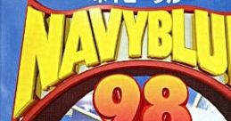 Navy Blue 98 NavyBlue '98 ネイビーブルー98 - Video Game Video game from Navy Blue 98 NavyBlue '98 ネイビーブルー98 for