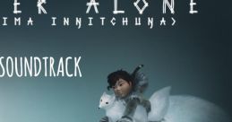 Never Alone Original Never Alone (Kisima Iŋgitchuŋa): Original - Video Game Video game from Never Alone Original Never