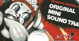NO MORE HEROES 2 ORIGINAL MINI SOUND TRACK ノーモア★ヒーローズ２ ORIGINAL MINI SOUND TRACK - Video Game Music