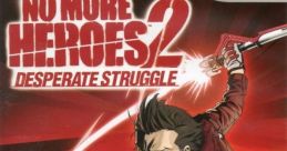 No More Heroes 2: Desperate Struggle ノーモア★ヒーローズ2 デスパレート・ストラグル - Video Game Video game from No More