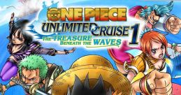 One Piece - Unlimited Cruise 1 - The Treasure beneath the Waves One Piece - Unlimited Cruise 1 - Video Game Music