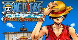 One Piece: Grand Adventure Grand Adventure - Video Game Video game from One Piece: Grand Adventure Grand Adventure for