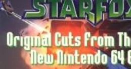 Original Cuts From The Hottest New Nintendo 64 Game: Star Fox 64 - Video Game Video game from Original Cuts From The