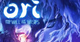 Ori and the Will of the Wisps Ori and the Will of the Wisps (Original track Recording) - Video Game Video game from Ori and