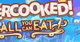 Overcooked! All You Can Eat - Video Game Music