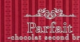 Parfait ~chocolat second brew~ Original Sound Track - Video Game Music