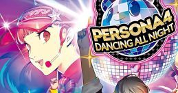 Persona 4 Dancing All Night - The Complete - Video Game Music