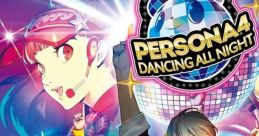 Persona 4: Dancing All Night ペルソナ４ ダンシングオールナイト - Video Game Video game from Persona 4: Dancing All Night