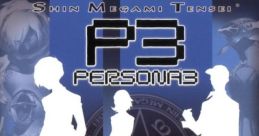 Persona 3 Shin Megami Tensei: Persona 3
ペルソナ3 - Video Game Music