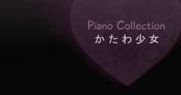 Piano Collection: Katawa Shoujo - Video Game Music