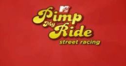 Pimp My Ride: Street Racing - Video Game Video game from Pimp My Ride: Street Racing for DS. Published by Activision