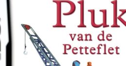 Pluk van de Petteflet Annie M.G. Schmidt's Pluk van de Petteflet - Video Game Video game from Pluk van de Petteflet Annie