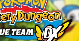 PMD1 Full OST ReArrange Pokemon Mystery Dungeon Red Rescue Team & Blue Rescue Team Re-arrangement Project

Pokemon Mystery Dungeon DX Re-arrangement Project - Video Game Music