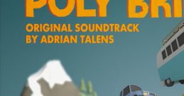 Poly Bridge Original - Video Game Music