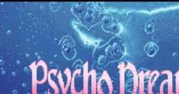 Psycho Dream サイコドリーム - Video Game Music