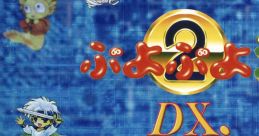 Puyo Puyo Tsu DX. Complete Best Album 2 ぷよぷよ通DX. Complete Best Album 2 - Video Game Video game from Puyo Puyo Tsu